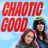 Chaotic Good