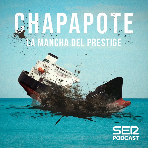 Artwork for Chapapote: la mancha del Prestige