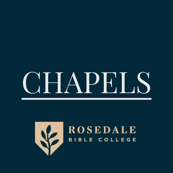 Artwork for Chapels from Rosedale Bible College