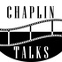 Chaplin Talks