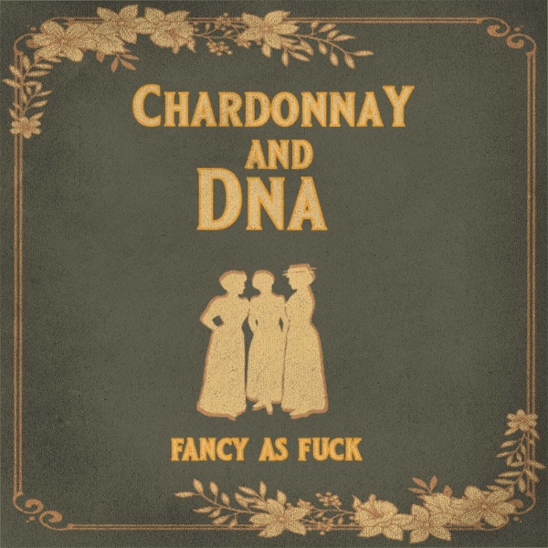 Artwork for Chardonnay & DNA