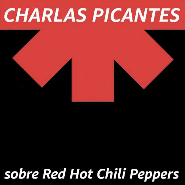 Artwork for CHARLAS PICANTES sobre Red Hot Chili Peppers