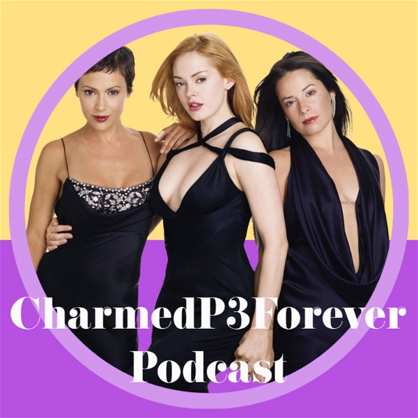 Artwork for CharmedP3Forever Podcast