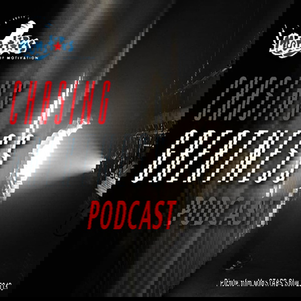 Artwork for Chasing Greatness Podcast