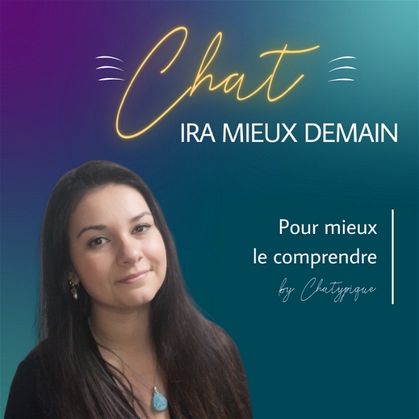 Artwork for Chat ira mieux demain