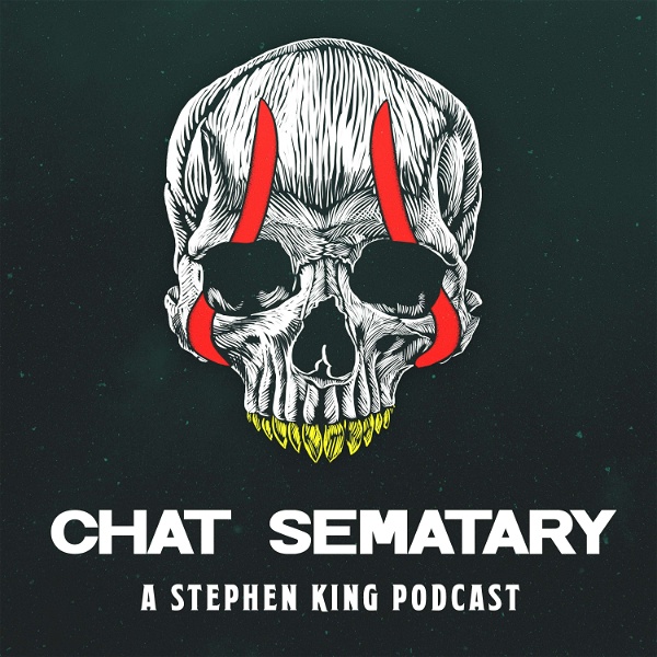 Artwork for Chat Sematary: A Stephen King Podcast