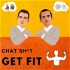 Chat Sh*t Get Fit