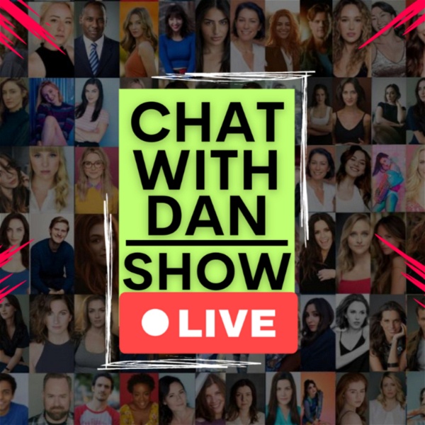 Artwork for Chat with Dan Show!!!