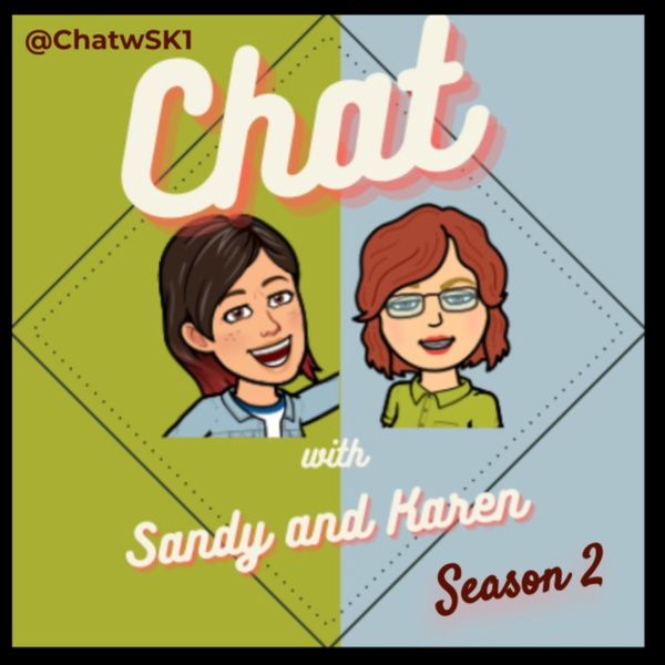 Artwork for Chat with Sandy and Karen