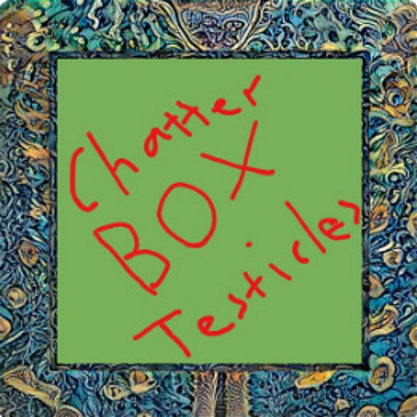 Artwork for Chatterbox testicles