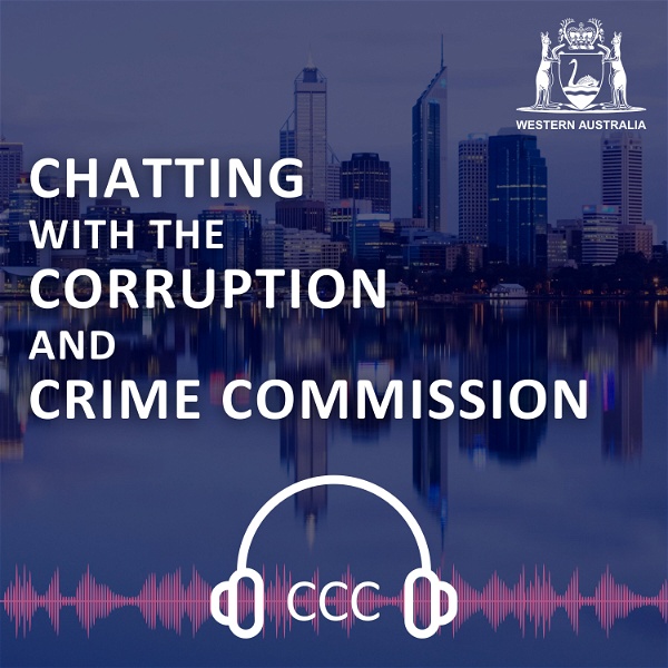 Artwork for Chatting with the Corruption and Crime Commission of Western Australia