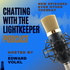 Chatting With The Lightkeeper | Your Ultimate Guide To Exploring BDSM, D/S, And Kink