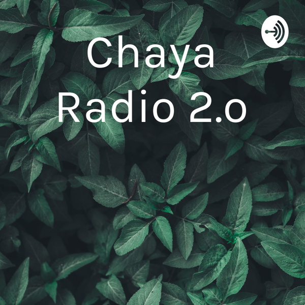 Artwork for Chaya Radio 2.o