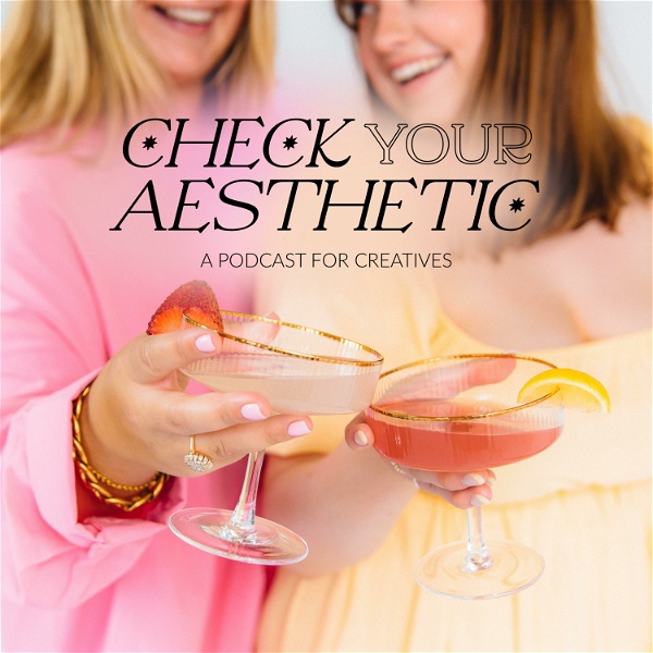 Artwork for Check Your Aesthetic Podcast