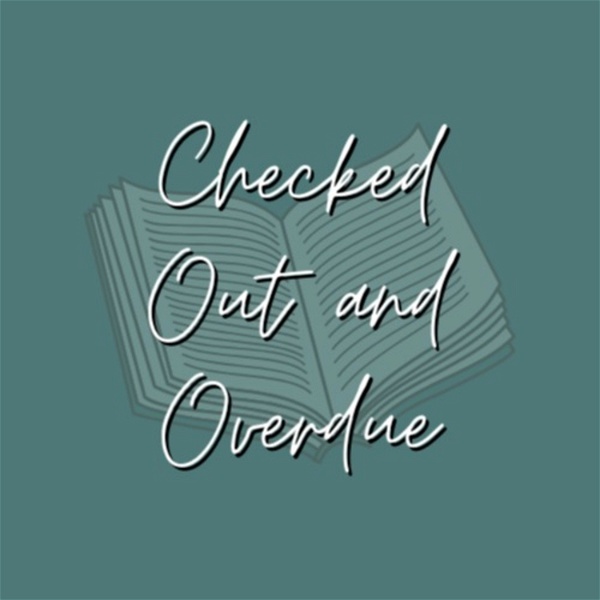 Artwork for Checked Out and Overdue