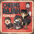 Cheems Rajah Podmcast