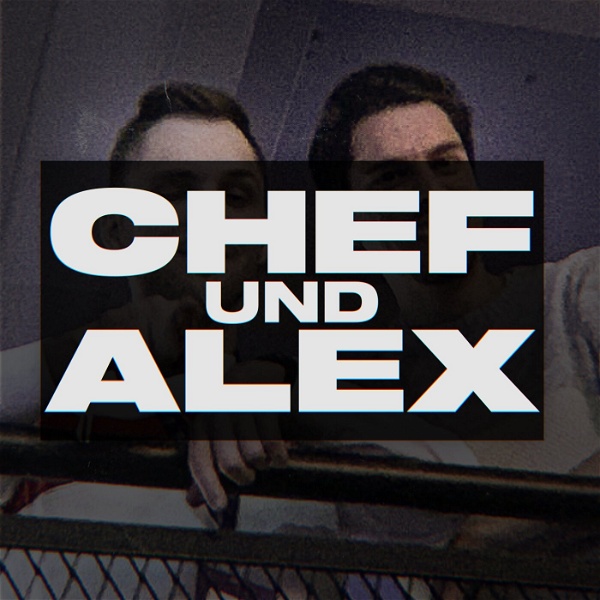 Artwork for Chef und Alex