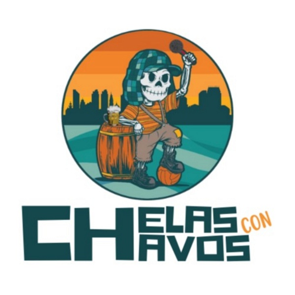 Artwork for Chelas con Chavos