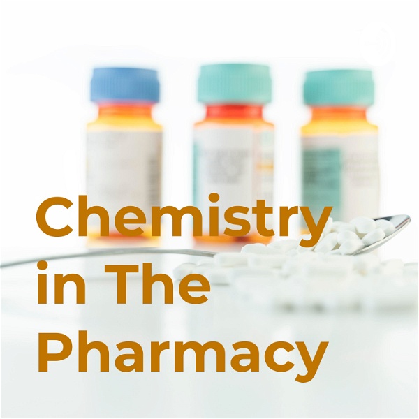 Artwork for Chemistry in The Pharmacy