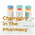 Chemistry in The Pharmacy