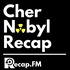 Chernobyl Recap