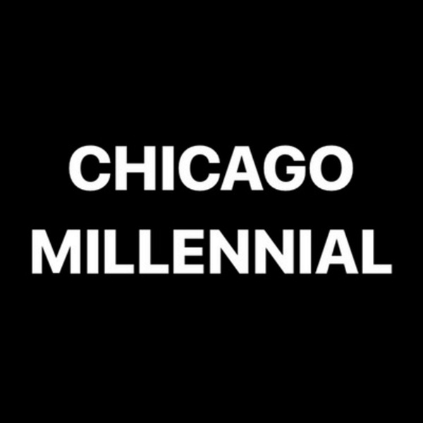 Artwork for Chicago Millennial