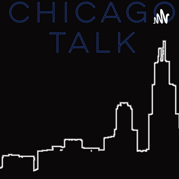 Artwork for ChicagoTalkpodcast