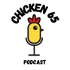 Chicken 65 Podcast