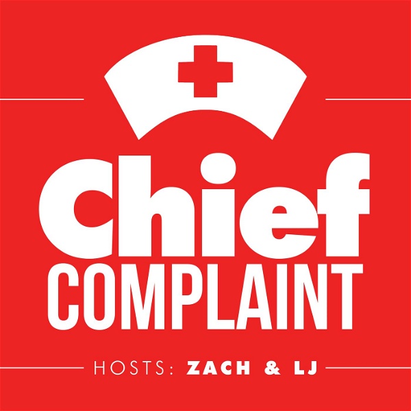 Artwork for Chief Complaint Podcast