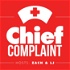 Chief Complaint Podcast