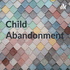 Child Abandonment/Neglect