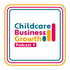 Childcare Business Growth Podcast
