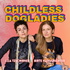 Childless Dogladies