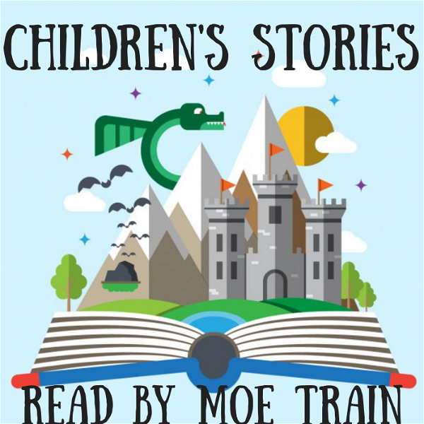 Artwork for Children's Stories Read By Moe Train