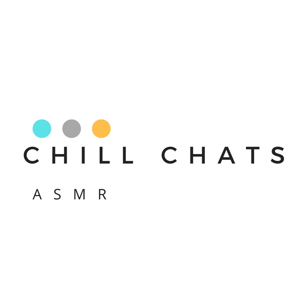 Artwork for Chill Chats ASMR
