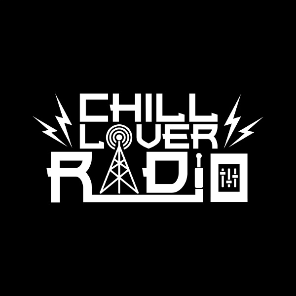 Artwork for Chill Lover Radio