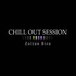 Chill Out Session