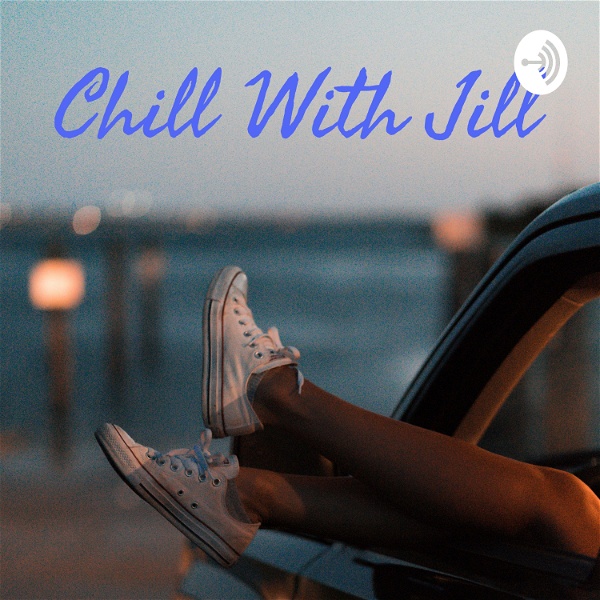 Artwork for Chill with Jill