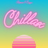 Chillax