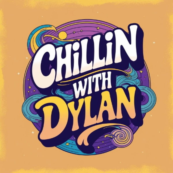 Artwork for Chillin With Dylan