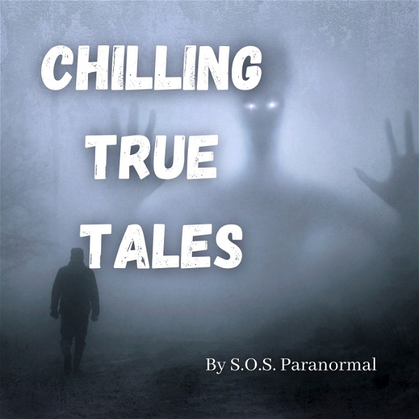 Artwork for Chilling True Tales