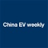 China EV news weekly
