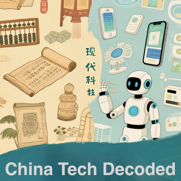 Artwork for China Tech & Business Decoded
