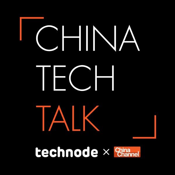 Artwork for China Tech Talk