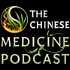 Chinese Medicine Podcast