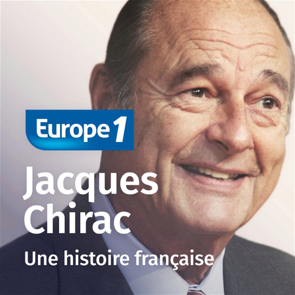 Artwork for Chirac : une histoire française