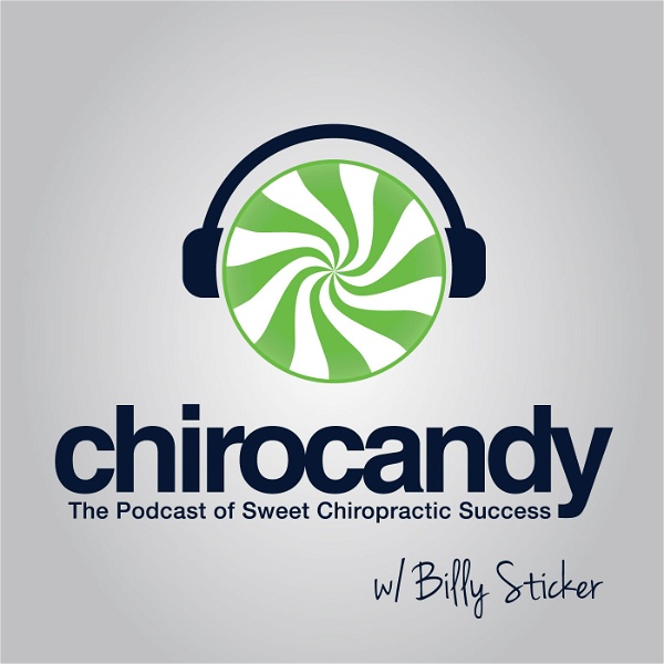 Artwork for ChiroCandy: THE Chiropractic Marketing Podcast