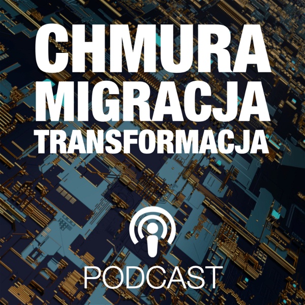 Artwork for Chmura > Migracja >︎︎ Transformacja