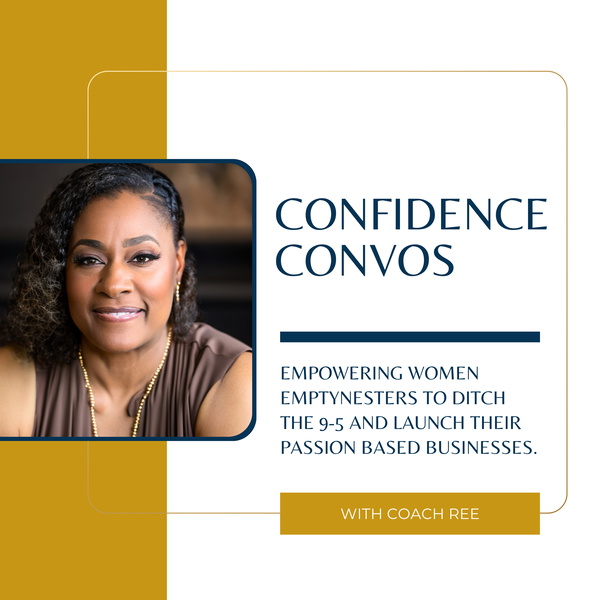 Artwork for Confidence Convos with Coach Ree