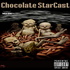 Chocolate Starcast